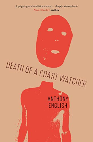 Book cover: red, faceless figure with title “Death of a Coast Watcher”.