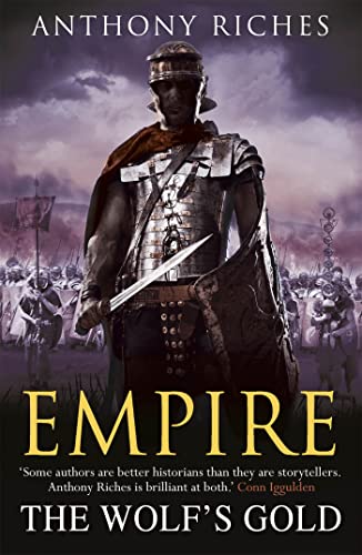 Roman soldier with sword, book cover for “The Wolf’s Gold: Empire V.”