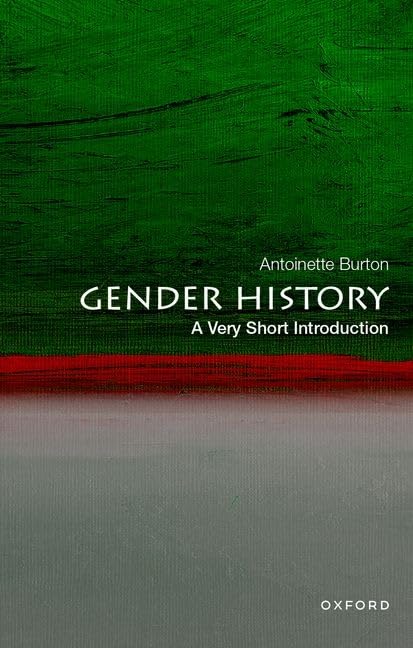 Book cover: "Gender History" by Antoinette Burton, Oxford University Press.
