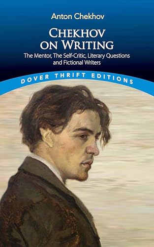 Book cover for Chekhov on Writing featuring a portrait of Anton Chekhov.