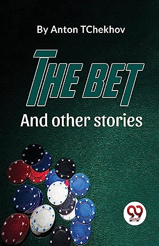 Book cover: “The Bet And Other Stories” by Anton Tchekhov, with poker chips.