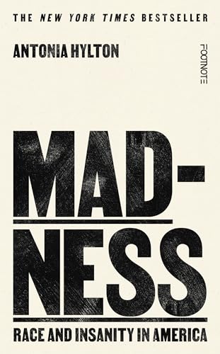 Book cover with bold black text: "Madness" and subtitle about race.