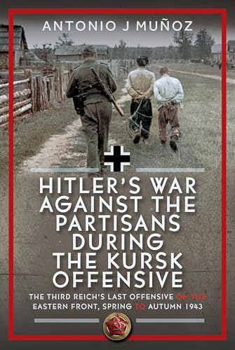 Book cover depicting a German soldier escorting captured partisans, Kursk Offensive, 1943.