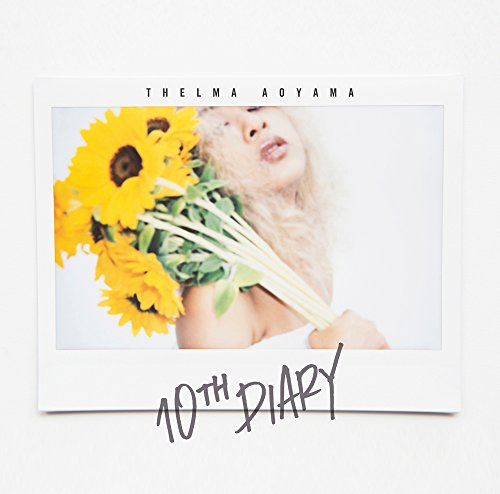 Polaroid-style photo of Thelma Aoyama holding sunflowers with the text 10th Diary below.