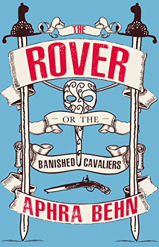 Book cover: “The Rover” with swords, mask, and pistol illustration.