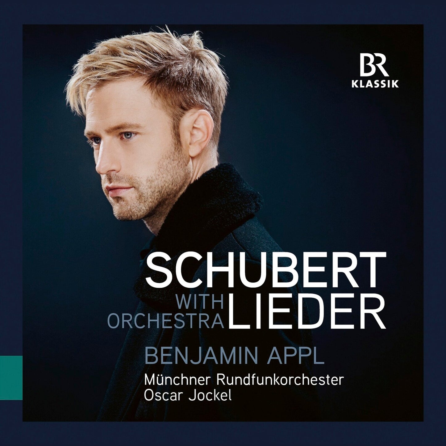 CD cover featuring portrait of Benjamin Appl and text “Schubert with Lieder.”