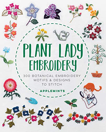 Book cover titled Plant Lady Embroidery surrounded by various colorful botanical and gardening embroidery motifs.