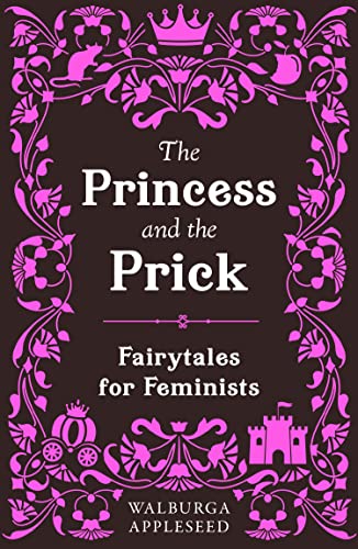 Book cover: “The Princess and the Prick” with pink floral design.