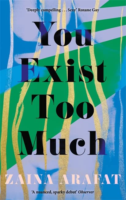 Book cover with bold text "You Exist Too Much" on a colorful, abstract background.