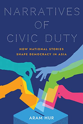 Book cover: "Narratives of Civic Duty" with diverse hands reaching towards a ballot box.