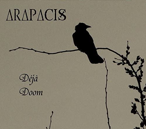CD cover: black raven silhouette on a branch, text "Arapacis - Déjà Doom".
