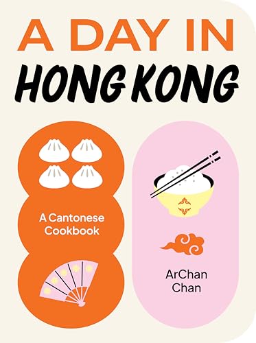 Book cover: “A Day in Hong Kong” with dim sum and noodle bowl illustrations.