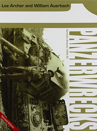 Book cover: damaged German tank with soldiers, titled "Panzerwrecks 1944-45".