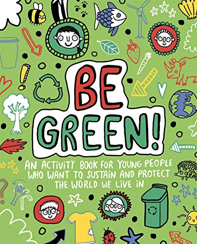 The image is a green book cover with "Be Green!" in large, colorful letters.