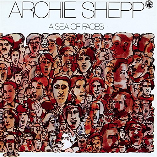 Archie Shepp album cover: a dense, colorful illustration of many faces.