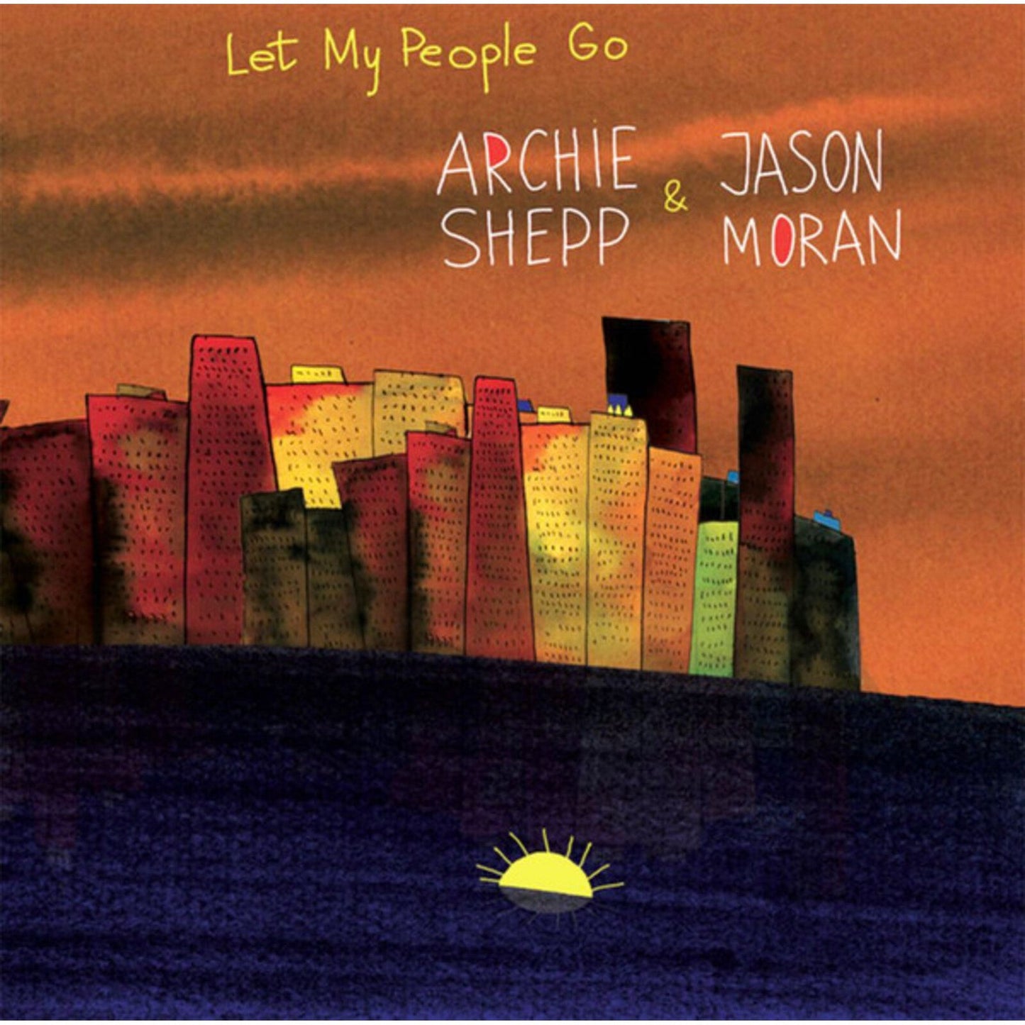 City skyline at sunset with album title and artist names, Archie Shepp and Jason Moran.