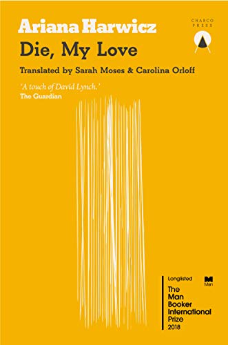 Book cover with yellow background, white vertical lines, and title Die, My Love.