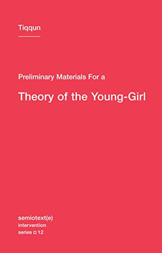 Red book cover with white text: "Preliminary Materials For a Theory of the Young-Girl".
