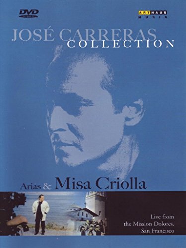 DVD cover for José Carreras’ “Arias & Misa Criolla” performance.
