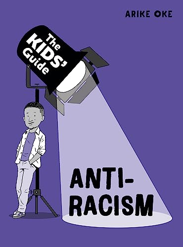 Book cover with spotlight shining on a young person, text: "Anti-Racism".