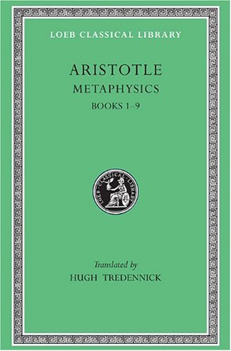 Green book cover with title “Metaphysics” by Aristotle, Loeb Classical Library.