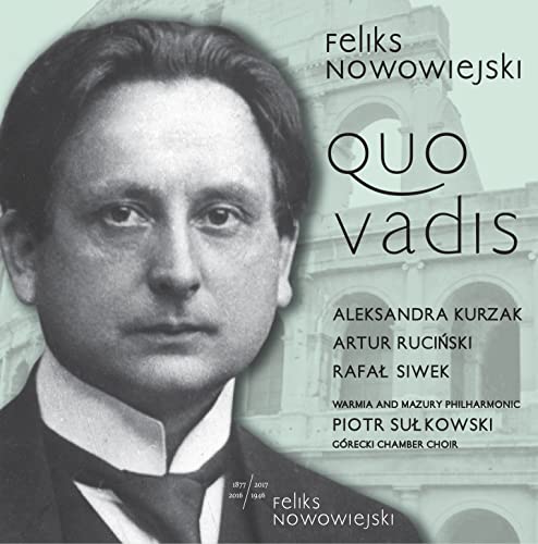 CD cover featuring a portrait of Felix Nowowiejski and text “Quo Vadis”.