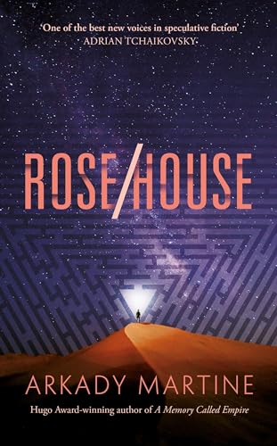 Book cover: "Rose/House" with a maze, desert, and starry sky.