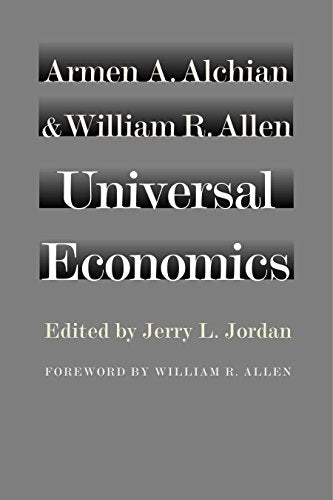 Book cover for Universal Economics by Armen A. Alchian and William R. Allen.