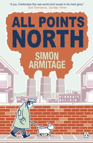 Book cover: “All Points North” by Simon Armitage, with industrial landscape.