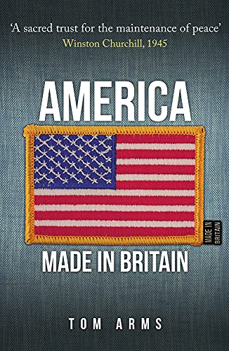 Book cover: "America: Made in Britain" with US flag patch.