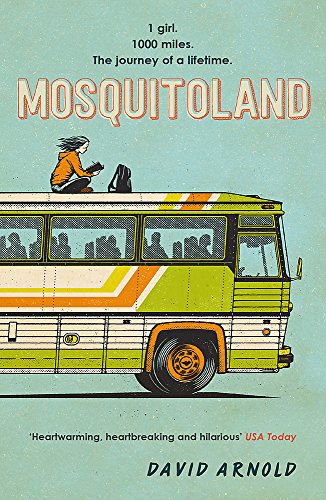 Book cover: girl on a bus, titled "Mosquitoland" by David Arnold.