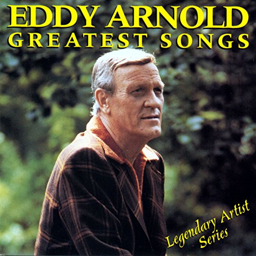 Eddy Arnold portrait on CD cover, “Greatest Songs” title visible.