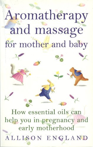 Book cover with illustrated animals and text about aromatherapy for mothers and babies.
