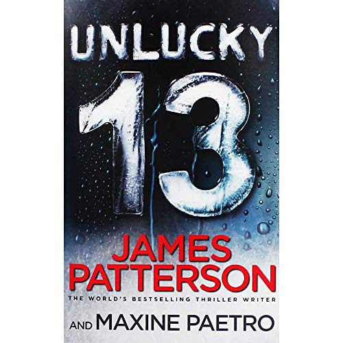 Book cover: "Unlucky 13" by James Patterson and Maxine Paetro.