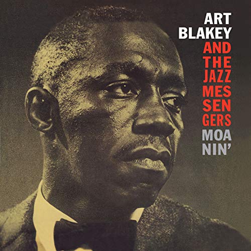 Album cover featuring a portrait of Art Blakey with text Art Blakey and Moanin.