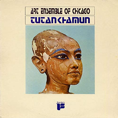 Album cover for Art Ensemble of Chicago’s “Tutankaman” featuring a bust of Tutankhamun.
