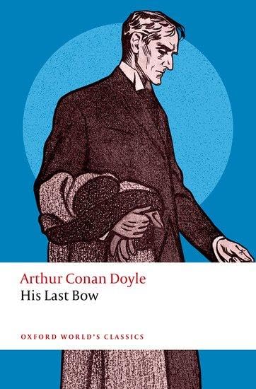 Book cover of His Last Bow featuring an illustration of Sherlock Holmes against blue.