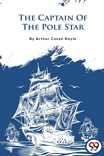 Book cover: sailing ship on blue waves, titled “The Captain of the Pole Star.”