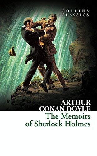 Book cover: two men fighting before a waterfall, title "The Memoirs of Sherlock Holmes".