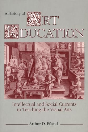 Book cover: "A History of Art Education" with a 17th-century art studio scene.