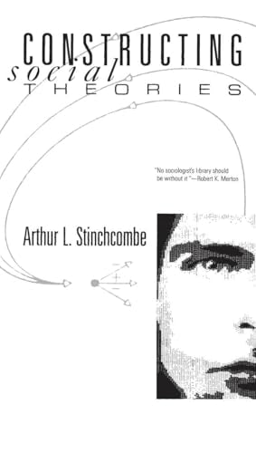 Book cover: "Constructing Social Theories" by Arthur L. Stinchcombe, with portrait.