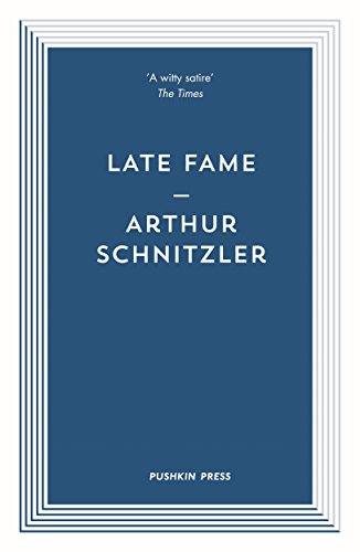 Book cover: “Late Fame” by Arthur Schnitzler, blue background, white text.