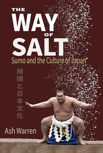 Book cover: "The Way of Salt" featuring a sumo wrestler in action.