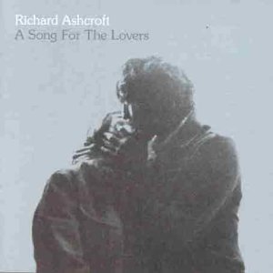 Richard Ashcroft album cover, "A Song For The Lovers", showing a couple embracing.