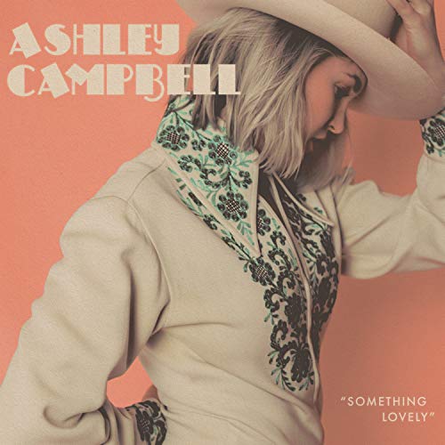 Ashley Campbell album cover, woman in a white cowboy hat and jacket.