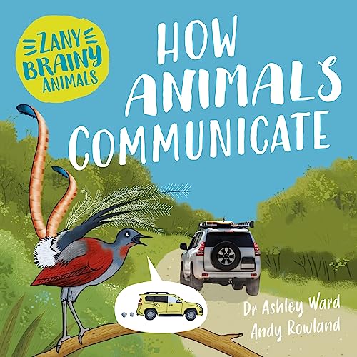 Book cover illustrating a bird, a car, and the title “How Animals Communicate.”
