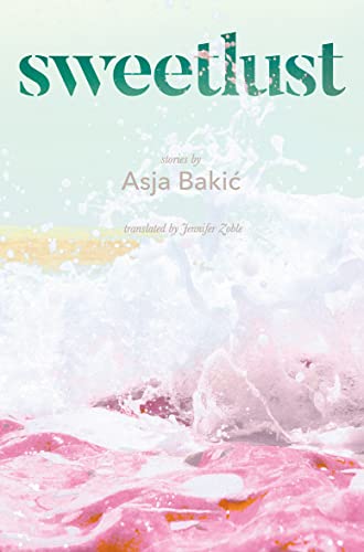 Book cover for “Sweetlust: Stories” with a wave and pink water.