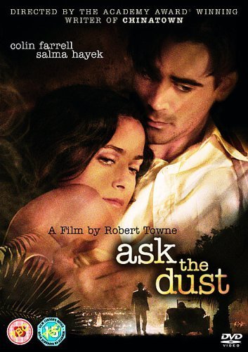 “Ask the Dust” DVD cover featuring Colin Farrell and Salma Hayek in embrace.