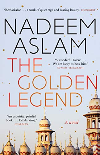 Book cover: "The Golden Legend" by Nadeem Aslam, with a mosque image.