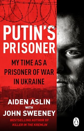 Book cover: red background, man’s face, barbed wire, title “Putin’s Prisoner.”